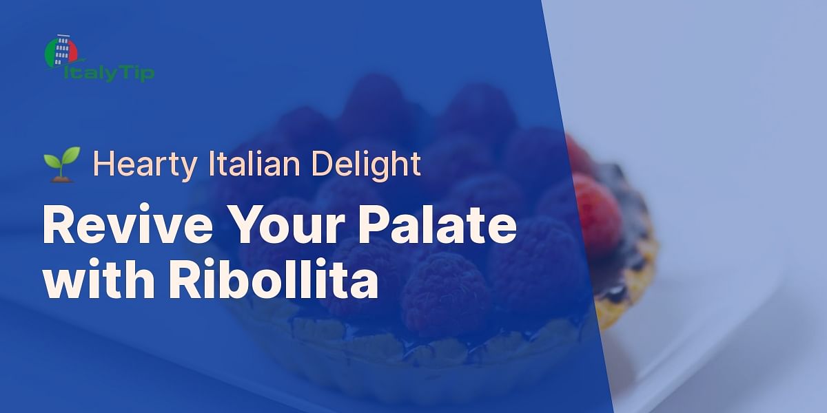 Traditional Ribollita Recipe | Italy Tip
