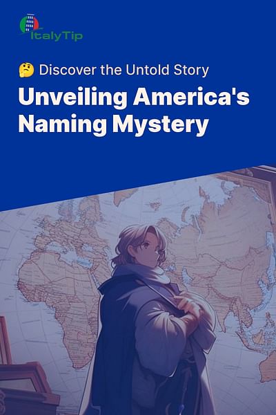 Unveiling America's Naming Mystery - 🤔 Discover the Untold Story
